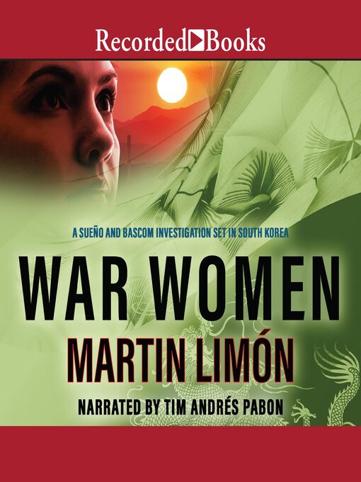 Title details for War Women by Martin Limon - Available